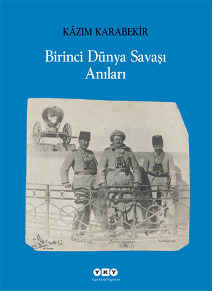 Birinci Dünya Savaşı Anıları kitabı