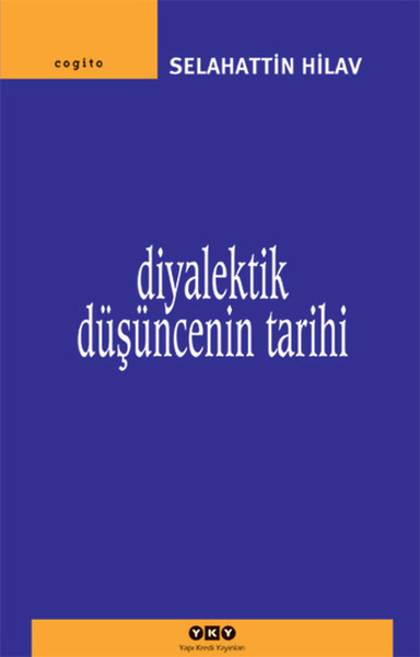 Diyalektik Düşüncenin Tarihi kitabı