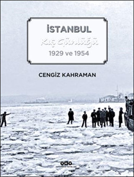 İstanbul Kış Günlüğü 1929 Ve 1954 kitabı