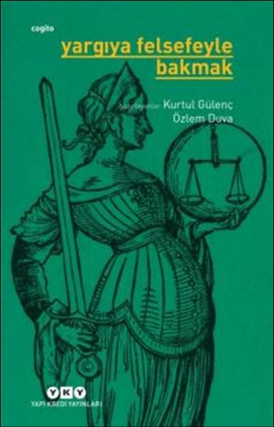 Yargıya Felsefeyle Bakmak kitabı