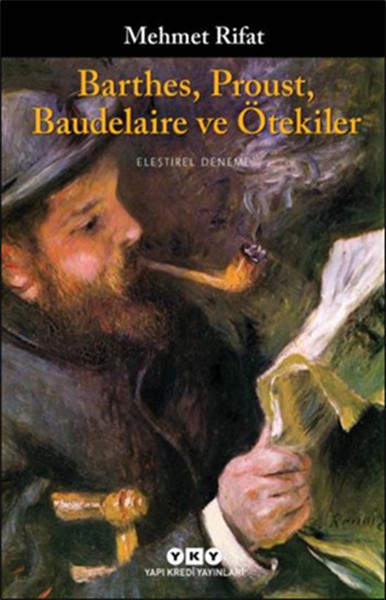 Barthes, Proust, Baudelaire Ve Ötekiler kitabı