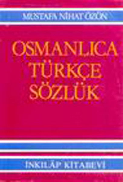 Büyük Osmanlıca-Türkçe Sözlük kitabı