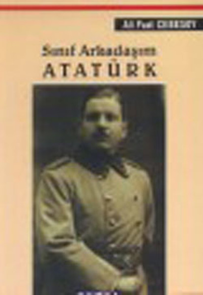 Sınıf Arkadaşım Atatürk kitabı