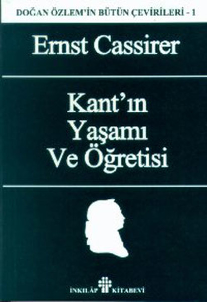 Kant'ın Yaşamı Ve Öğretisi kitabı