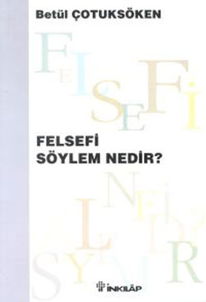 Felsefi Söylem Nedir? kitabı