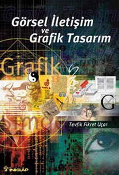 Görsel İletişim Ve Grafik Tasarımı kitabı