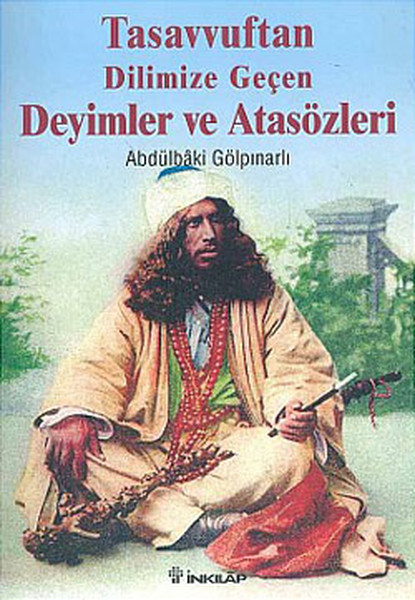 Tasavvuftan Dilimize Geçen Deyimler Ve Atasözleri kitabı