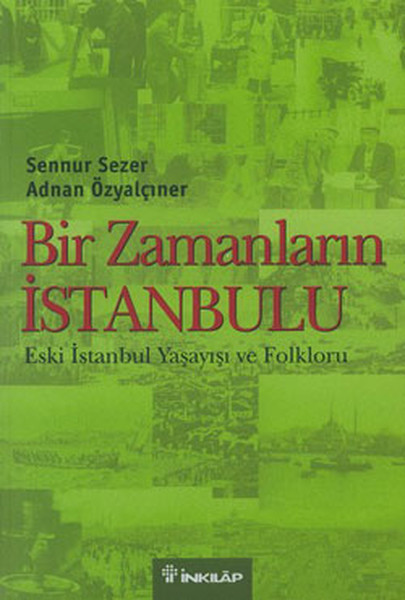 Bir Zamanların İstanbulu kitabı