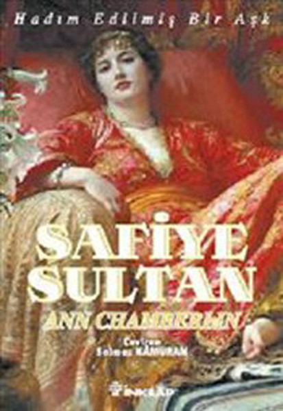 Safiye Sultan - 1. Cilt kitabı