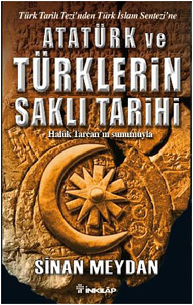 Atatürk Ve Türklerin Saklı Tarihi kitabı