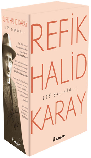 Refik Halid Karay'dan Türk Edebiyatı'nın En Seçkin Eserleri 3 kitabı