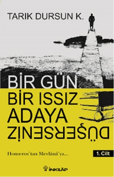 Bir Gün Bir Issız Adaya Düşerseniz 1. Cilt kitabı