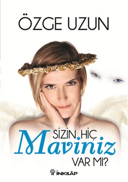 Sizin Hiç Maviniz Var Mı? kitabı