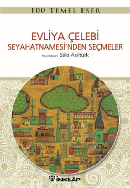 Evliya Çelebi Seyahatnamesi'nden Seçmeler kitabı