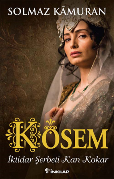 Kösem İktidar Şerbeti Kan Kokar kitabı