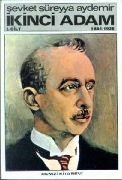 İkinci Adam Cilt: 1 1884-1938 kitabı