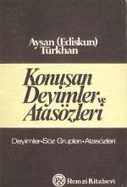 Konuşan Deyimler Ve Atasözleri kitabı