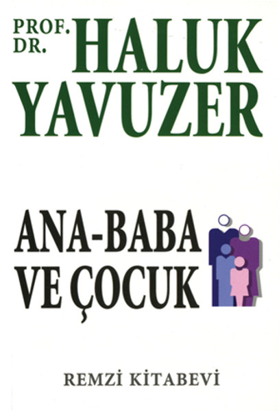 Ana Baba Ve Çocuk kitabı