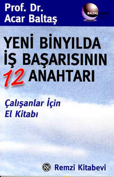 Yeni Binyılda İş Başarısının 12 Anahtarı kitabı