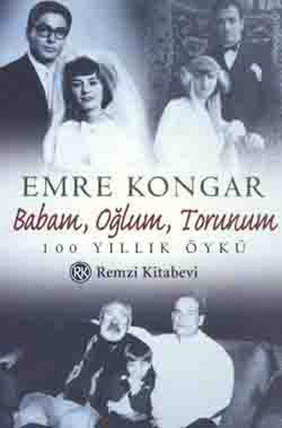 Babam, Oğlum, Torunum kitabı