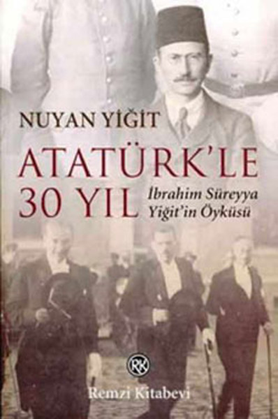 Atatürk'le 30 Yıl kitabı