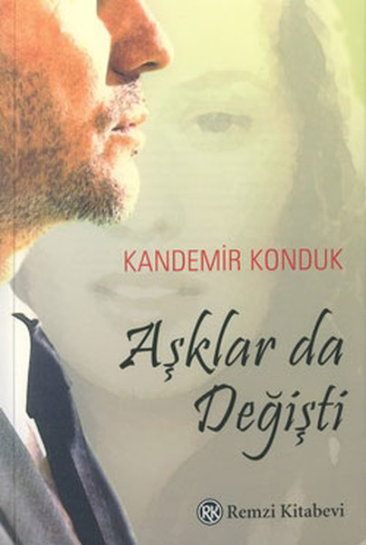 Aşklar Da Değişti kitabı