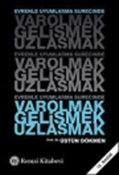 Varolmak, Gelişmek, Uzlaşmak kitabı