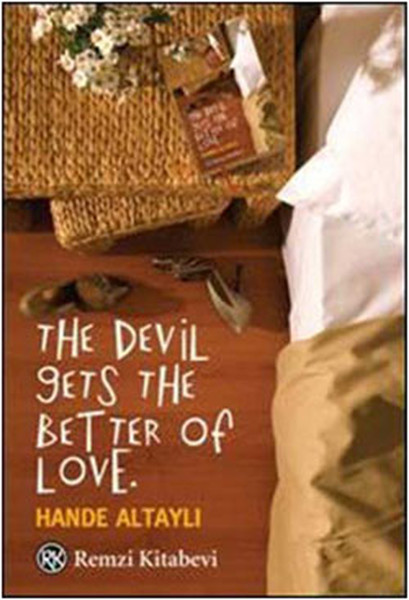 The Devil Gets The Better Of Love kitabı