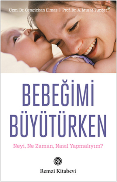 Bebeğimi Büyütürken kitabı