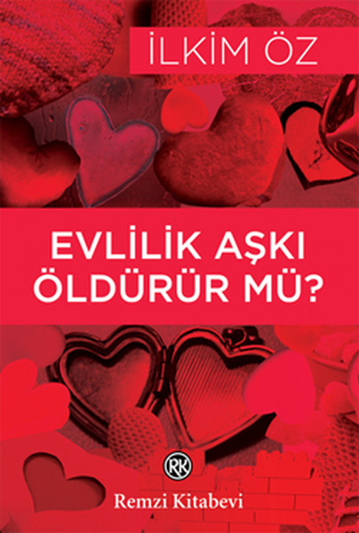 Evlilik Aşkı Öldürür Mü? kitabı