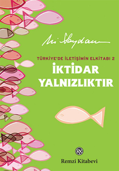 İktidar Yalnızlıktır kitabı