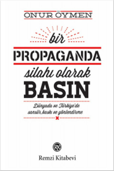 Bir Propaganda Silahı Olarak Basın kitabı