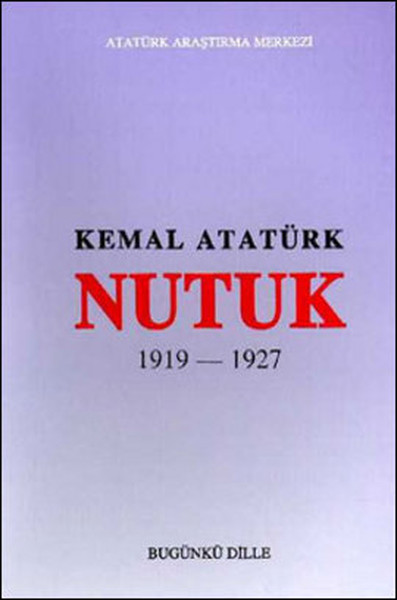 Nutuk 1919 - 1927 kitabı