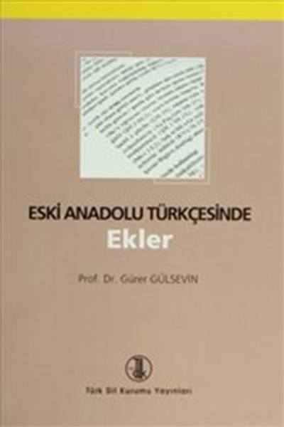 Eski Anadolu Türkçesinde Ekler kitabı