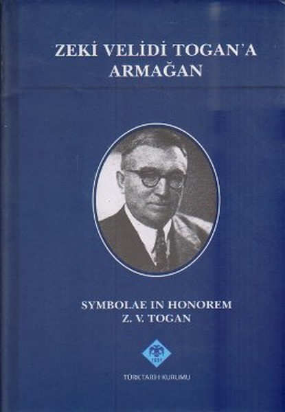 Zeki Velidi Togan'a Armağan kitabı