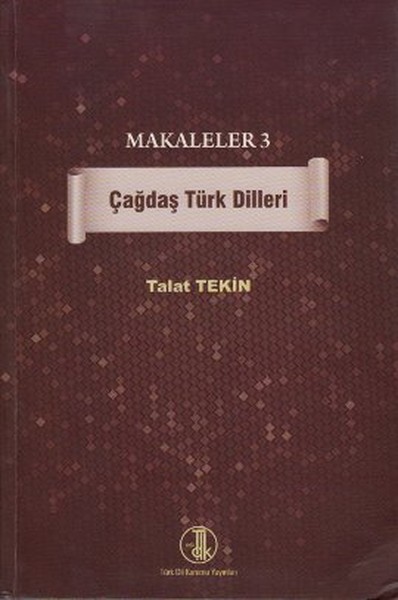 Makaleler 3 - Çağdaş Türk Dilleri kitabı
