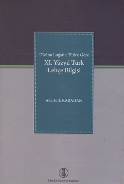 11. Yüzyıl Türk Lehçe Bilgisi kitabı