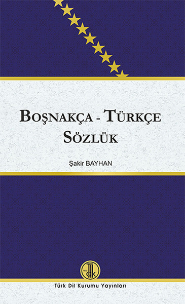 Boşnakça - Türkçe Sözlük kitabı