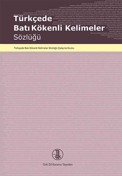 Türkçe'de Batı Kökenli Kelimeler Sözlüğü kitabı