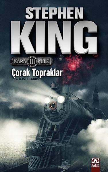 Çorak Topraklar - Kara Kule Serisi 3. Kitap kitabı