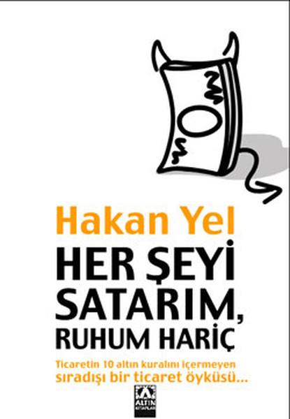 Her Şeyi Satarım , Ruhum Hariç kitabı