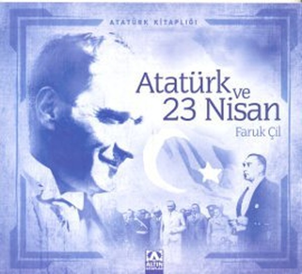 Atatürk Ve 23 Nisan kitabı