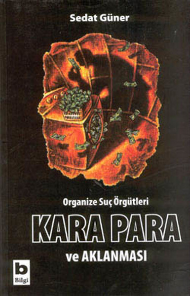 Organize Suç Örgütleri, Kara Para Ve Aklanması kitabı