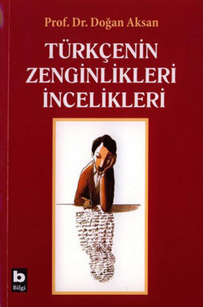 Türkçenin Zenginlikleri, İncelikleri kitabı