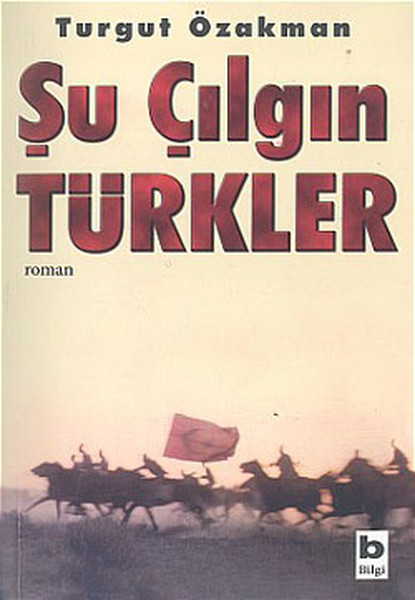 Şu Çılgın Türkler kitabı