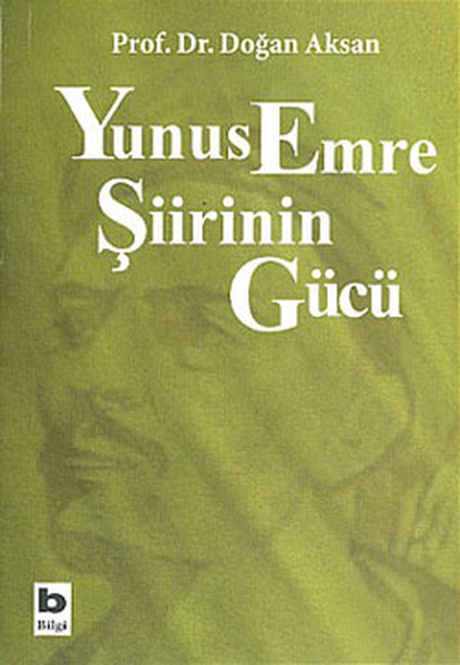 Yunus Emre Şiirinin Gücü kitabı