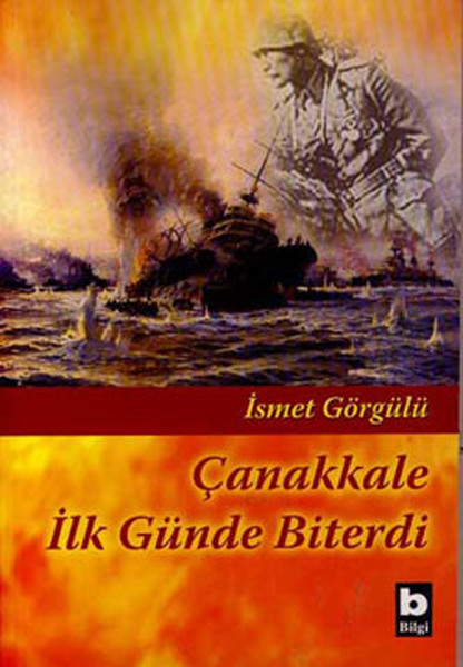 Çanakkale İlk Günde Biterdi kitabı