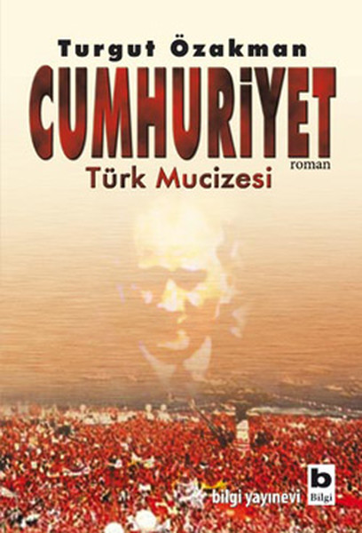 Cumhuriyet Türk Mucizesi kitabı