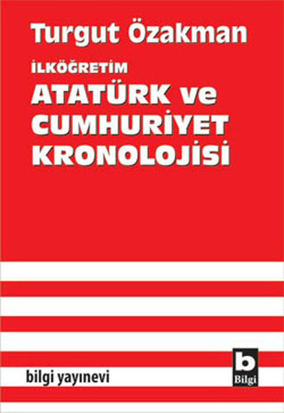 Atatürk Ve Cumhuriyet Kronolojisi kitabı