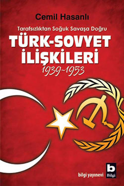 Türk-Sovyet İlişkileri (1939-1953)  kitabı